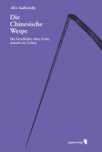 Alex Sadkowsky: Die chinesische Wespe. Drittes Buch