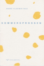 André Vladimir Heiz: Sommersprossen