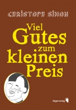 Christoph Simon: Viel Gutes zum kleinen Preis