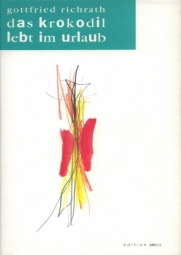 Gottfried Richrath: Das Krokodil lebt im Urlaub