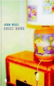 Jean Willi: Sweet Home