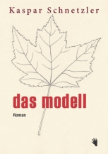 Kaspar Schnetzler: das modell