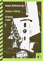 Kaspar Wolfensberger: Gommer Frühling