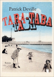 Patrick Deville: Taba-Taba