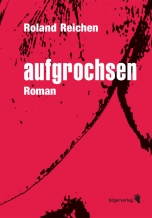 Roland Reichen: Aufgrochsen