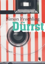 Simon Froehling: DÜRRST